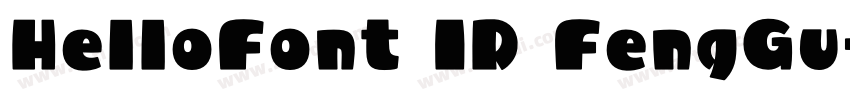HelloFont ID FengGu字体转换